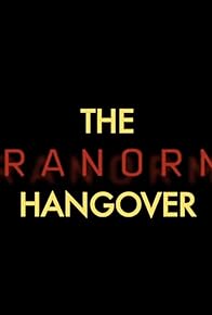 Primary photo for The Paranormal Hangover
