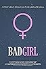 Primary photo for Bad Girl