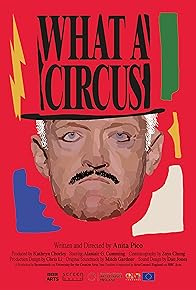 Primary photo for What A Circus Primary photo for What A Circus