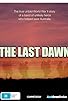 Primary photo for The Last Dawn Primary photo for The Last Dawn
