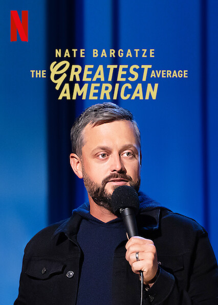 Poster of Nate Bargatze: The Greatest Average American