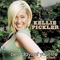 Primary photo for Kellie Pickler: Best Days of Your Life