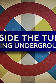 Primary photo for Inside the Tube: Going Underground