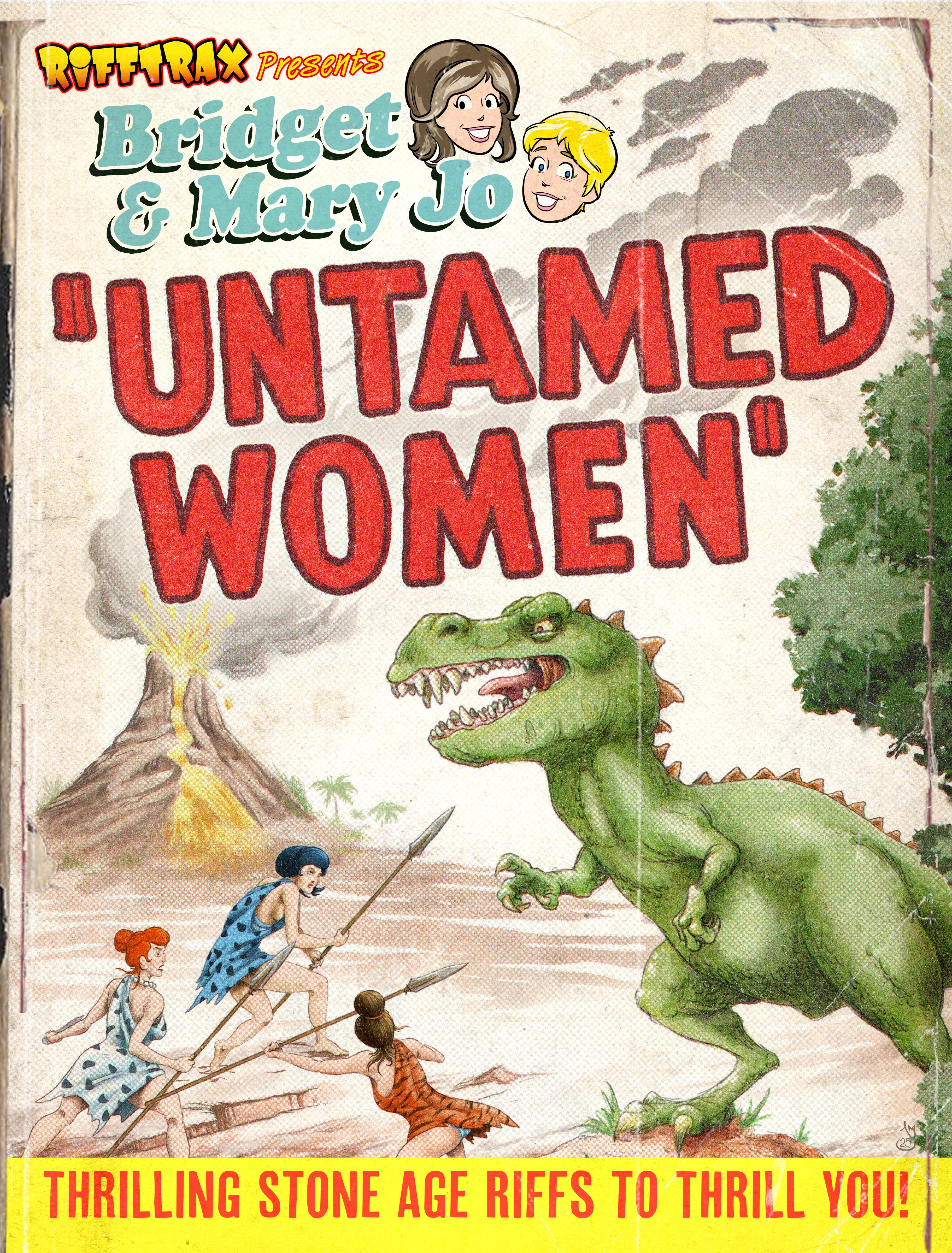 RiffTrax Presents: Untamed Women