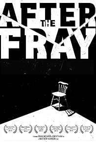 Primary photo for After the Fray