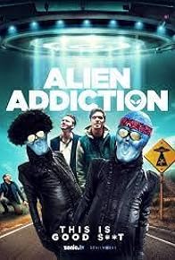 Primary photo for The Making of 'Alien Addiction'