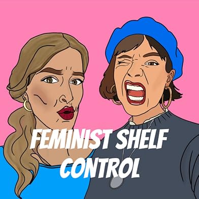 Primary photo for Feminist Shelf Control Primary photo for Feminist Shelf Control