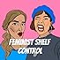 Primary photo for Feminist Shelf Control Primary photo for Feminist Shelf Control