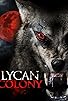 Primary photo for Lycan Colony Primary photo for Lycan Colony