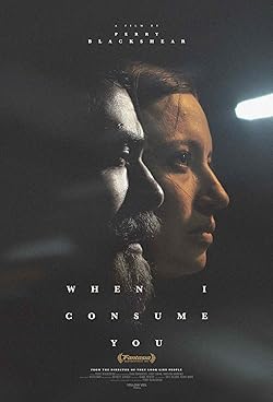 Poster of When I Consume You