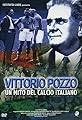 Vittorio Pozzo - Un mito del calcio italiano's primary photo