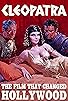 Primary photo for Cleopatra: The Film That Changed Hollywood Primary photo for Cleopatra: The Film That Changed Hollywood