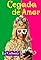 Cegada de amor's primary photo
