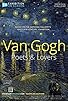 Primary photo for Van Gogh: Poets & Lovers Primary photo for Van Gogh: Poets & Lovers