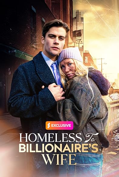 Primary photo for Homeless to Billionaire's Wife Primary photo for Homeless to Billionaire's Wife