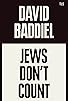 Primary photo for David Baddiel: Jews Don't Count Primary photo for David Baddiel: Jews Don't Count