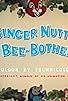 Primary photo for Ginger Nutt's Bee-Bother Primary photo for Ginger Nutt's Bee-Bother