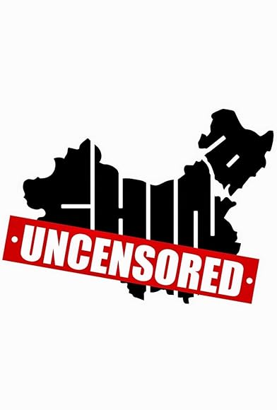 Primary photo for China Uncensored Primary photo for China Uncensored