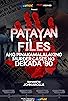 Primary photo for Patayan Files: Pinakamalaking murder case ng dekada '90 Primary photo for Patayan Files: Pinakamalaking murder case ng dekada '90