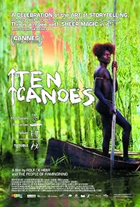 Primary photo for Ten Canoes: People, Place and Ten Canoes