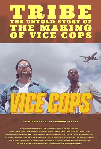 Primary photo for Tribe: The Untold Story of the Making of Vice Cops Primary photo for Tribe: The Untold Story of the Making of Vice Cops