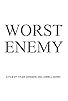 Primary photo for Worst Enemy