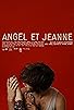 Primary photo for Angel et Jeanne Primary photo for Angel et Jeanne
