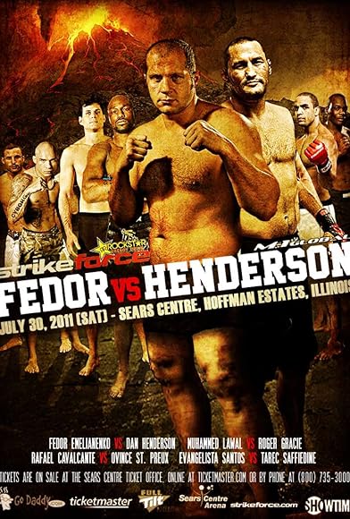 Primary photo for Strikeforce M-1 Global: Fedor vs. Henderson Primary photo for Strikeforce M-1 Global: Fedor vs. Henderson