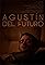 Agustín del futuro's primary photo
