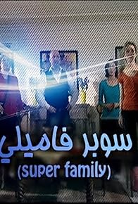Primary photo for Super Family Primary photo for Super Family