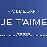 Primary photo for Oldelaf: Je t'aime Primary photo for Oldelaf: Je t'aime