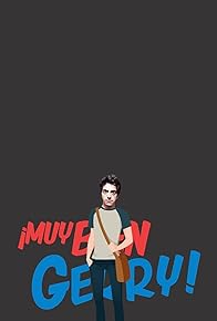 Primary photo for Muy Bien Gerry!