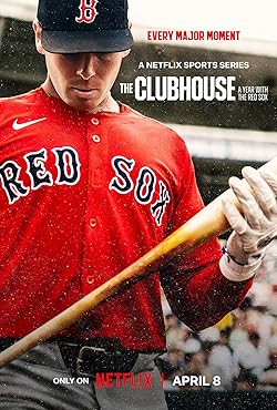 Poster of The Clubhouse: A Year With The Red Sox