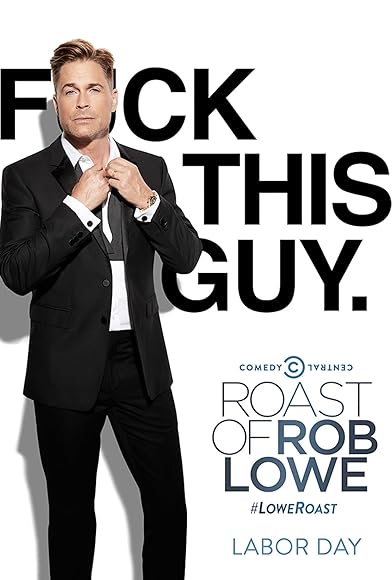Primary photo for Comedy Central Roast of Rob Lowe Primary photo for Comedy Central Roast of Rob Lowe