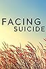 Primary photo for Facing Suicide Primary photo for Facing Suicide