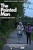 Primary photo for The Painted Man Primary photo for The Painted Man