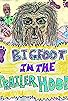 Primary photo for Buckshot and Ernie's Bigfoot in the Trailerhood Primary photo for Buckshot and Ernie's Bigfoot in the Trailerhood