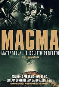 Primary photo for Magma - Mattarella, il delitto perfetto