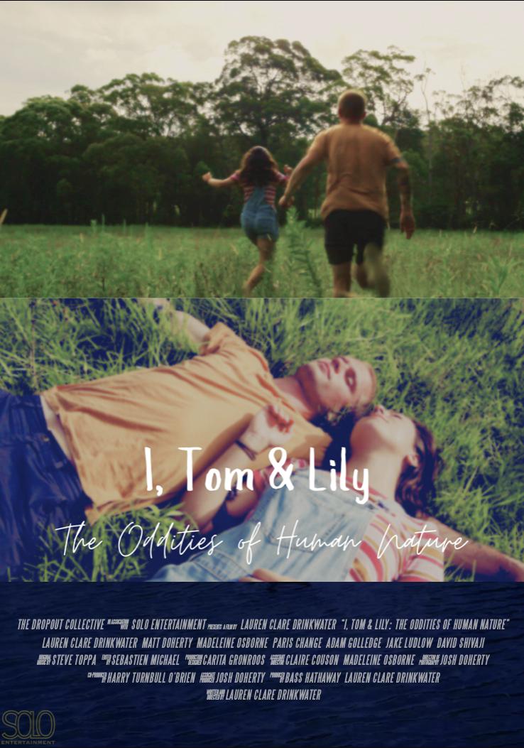 I, Tom & Lily: The Oddities of Human Nature