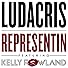 Primary photo for Ludacris Feat. Kelly Rowland: Representin