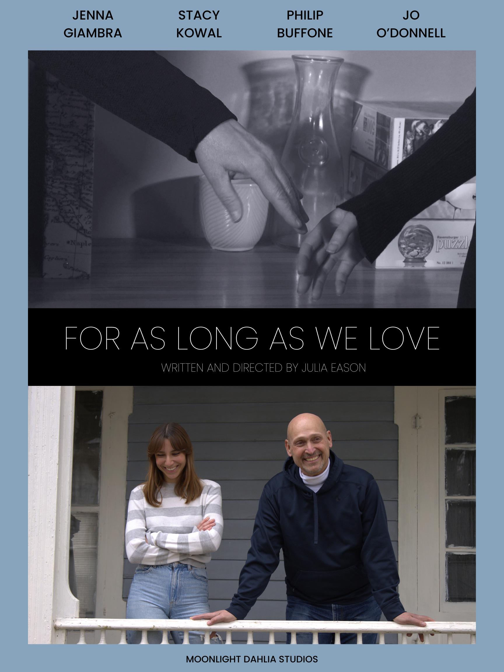 For As Long As We Love