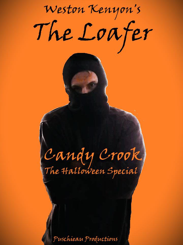 The Loafer: Candy Crook