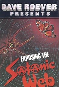Primary photo for Exposing the Satanic Web Primary photo for Exposing the Satanic Web