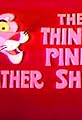 The Think Pink Panther Show's primary photo