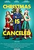 Primary photo for Christmas Is Canceled Primary photo for Christmas Is Canceled