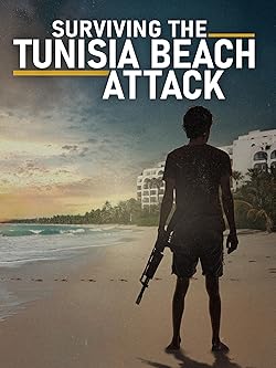 Poster of Surviving the Tunisia Beach Attack
