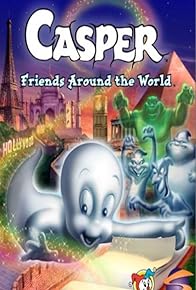 Primary photo for Casper: Friends Around the World