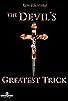 Primary photo for The Devil's Greatest Trick Primary photo for The Devil's Greatest Trick