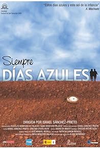 Primary photo for Siempre días azules