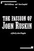 Primary photo for The Passion of John Ruskin Primary photo for The Passion of John Ruskin
